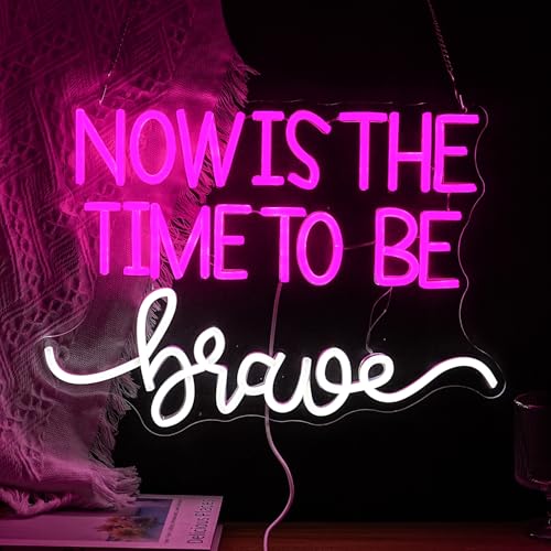 Image of Now Is The Time To Be Brave Neon Sign for Wall Decor Pink Neon Light Dimmable Positive Led Light Up Sign for Classroom Bedroom Teenagers Girls Room Club Salon 16.5 * 11.8 Inch