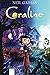 Coraline: Der moderne Kinderbuch-Klassiker als Schmuckausgabe zum Verschenken ab 10 (German Edition)
