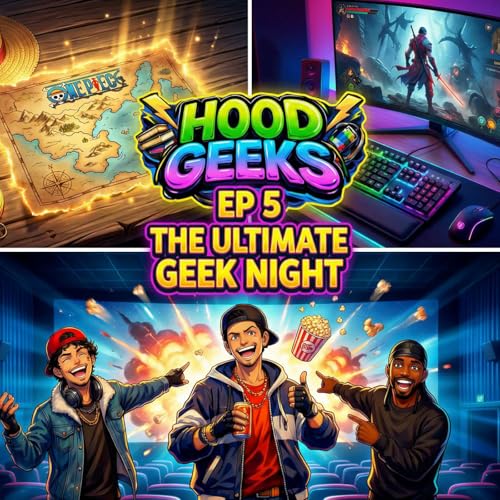 EP 5 | UlTIMATE GEEK NIGHT