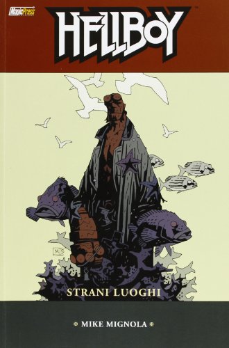 Strani luoghi. Hellboy: 6 Strani luoghi. Hellboy: 6