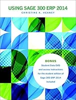 Using Sage 300 ERP 2014 Plus Student Data DVD 0134295277 Book Cover