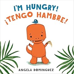 I’m Hungry!/¡Tengo hambre! (English and Spanish Edition) Audiolibro Por Angela Dominguez arte de portada