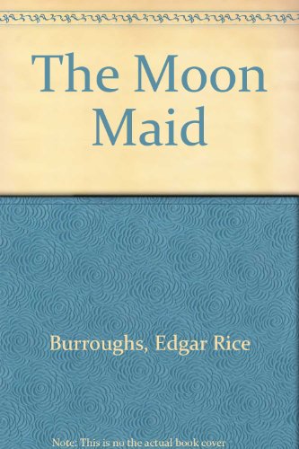 The Moon Maid B003XN1OD8 Book Cover