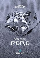 Pas mon père ! 2378240937 Book Cover