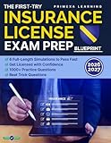 The First-Try Insurance License Exam Prep Blueprint: 1000+ Practice Questions & 6 Full-Length Simulations to Pass Fast, Beat Trick Questions, and Get Licensed with Confidence