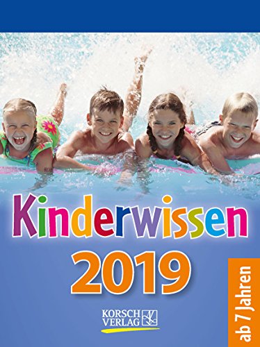 Kinderwissen 254619 2019: Tages-Abreisskalender für Kinder mit Wissen und neuen Spielen. I Aufstell Kinderwissen 254619 2019: Tages-Abreisskalender für Kinder mit Wissen und neuen Spielen. I Aufstell