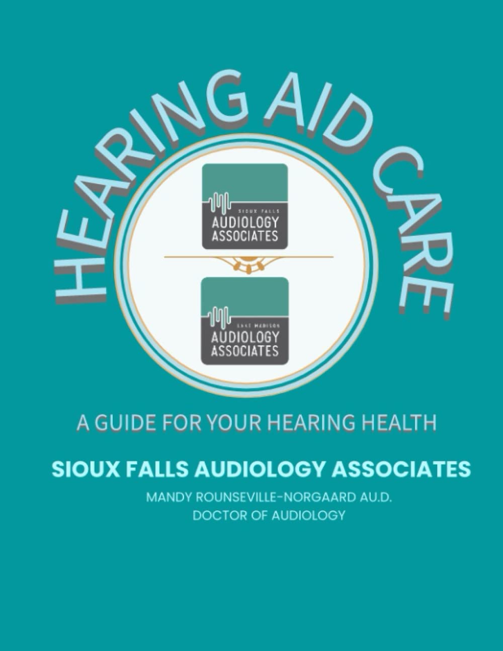 Hearing Aid Care: A guide for your hearing health