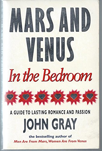 Mars and Venus in the Bedroom: A Guide to Lasting Romance and Passion