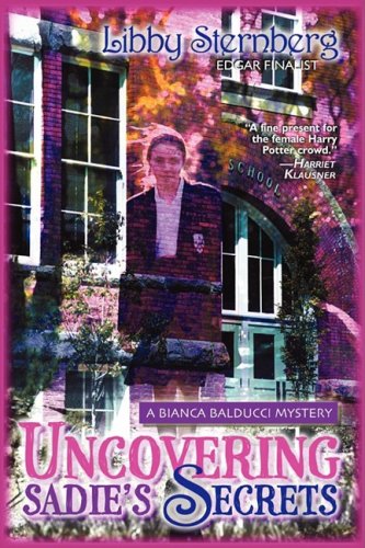 Buy Uncovering Sadie's Secrets: A Bianca Balducci Mystery — BookShops.in