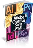  The Adobe Creative Suite Book