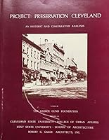 Project: Preservation Cleveland An Historic and Comparative Analysis B00261PBY6 Book Cover