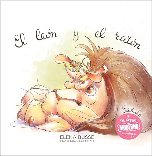 El León Y El Ratón: Fábula Clásica En Verso Moderno Con Actividades El León Y El Ratón: Fábula Clásica En Verso Moderno Con Actividades