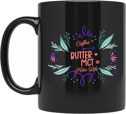 Inspirational Gift Personalized Keto Gift, Perfect Mother's Day Present for a Daughter - Butter and Coffee, Fun Quote on Large 11oz Ceramic Coffee
