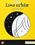 Luna estelar (Los Primerisimos) (Spanish Edition)