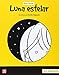 Luna estelar (Los Primerisimos) (Spanish Edition)