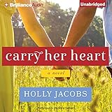 Carry Her Heart: Words of the Heart, Book 1