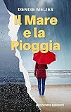 il mare e la pioggia