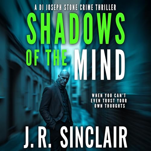 Shadows of the Mind by J.R. Sinclair episode artwork