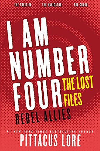 HarperCollins I Am Number Four: The Lost Files: Rebel Allies