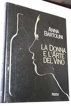 Paperback La donna e l'arte del vino [Italian] Book