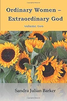 Paperback Ordinary Women - Extraordinary God: volume two Book