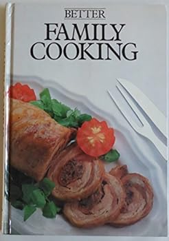 Hardcover Better Family Cooking Book