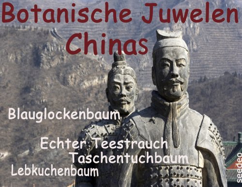 Gewächshaus Botanische Juwelen aus China Cover