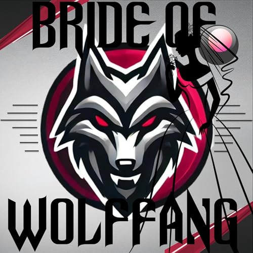 J S Williams's Bride of Wolffang episode artwork