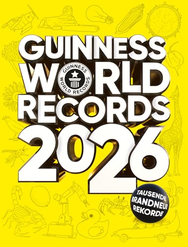 GUINNESS WORLD RECORDS 2026: Das beliebte Rekorde-Buch für Kinder und Erwachsene, Kinderbuch ab 8 Jahre und tolle Geschenkidee: Deutschsprachige Ausgabe