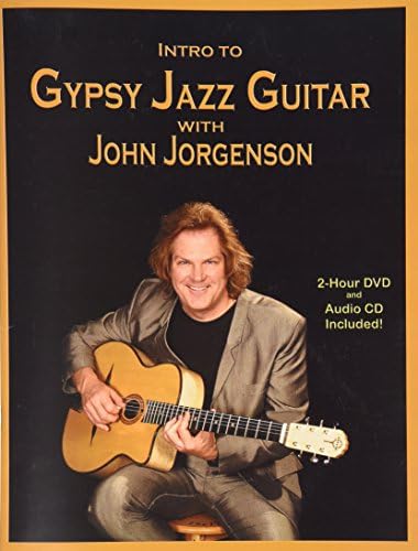 Intro To Gypsy Jazz Guitar with John Jorgenson Paperback – March 25, 2005