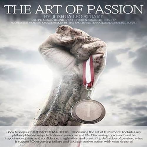 The Art of Passion Audiobook By Joshua Leo Stuart cover art