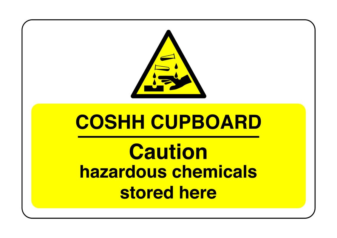 COSHH cupboard caution hazardous chemicals stored here sign - for indoor/outdoo