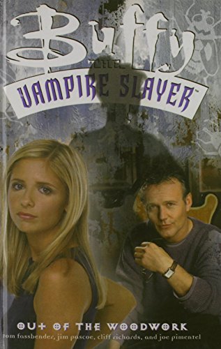 Buffy the Vampire Slayer: Out of the Woodwork 1435223462 Book Cover