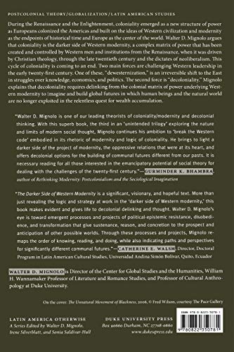 The Darker Side of Western Modernity: Global Futures, Decolonial Options