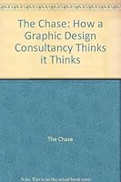 Chase: How a Graphic Design 1897871015 Book Cover
