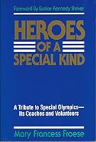 Heroes of a Special Kind 0926284150 Book Cover