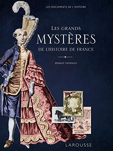 Télécharger Les grands mystères de l'Histoire de France livre En ligne