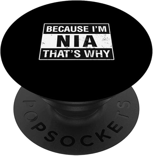 Nia Name, Because I'm Nia That's Why PopSockets Swappable PopGrip Nia Name, Because I'm Nia That's Why PopSockets Swappable PopGrip