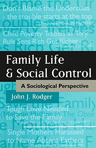 Family Life and Social Control: A Sociological Perspective