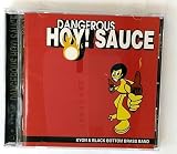 DANGEROUS HOY! SOUCE