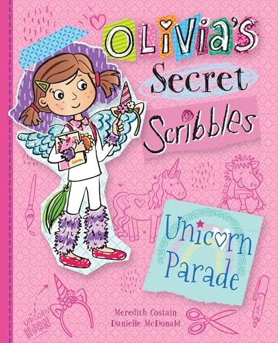 Unicorn Parade (Olivia's Secret Scribbles)