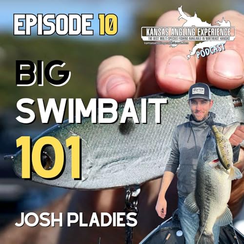 #10 - All Things Swimbaits w/ Josh Pladies of Clutch Swimbait Co.