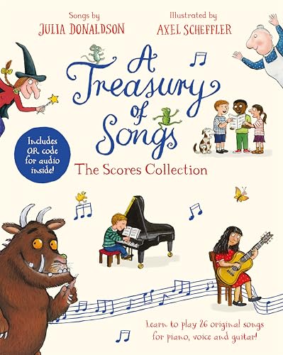 A Treasury of Songs – The Scores Collection: Learn to play 26 original songs for piano, voice and guitar