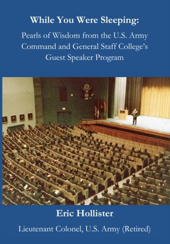 While You Were Sleeping: Pearls of Wisdom from the U.S. Army Command