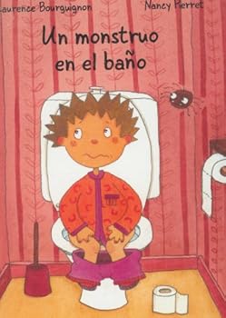Hardcover Un monstuo en el bano/A monster in the bathroom (Spanish Edition) Book
