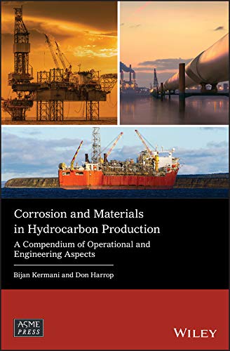Buy Corrosion and Materials in Hydrocarbon Production: A Compendium of Operational and Engineering Aspects — BookShops.in