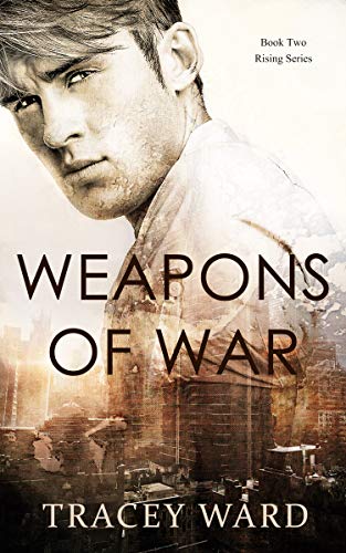 Weapons of War: YA Edition (Rising Series 2)