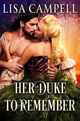 Her Duke To Remember: Historical Regency Romance (Rakes And Roses Book 1) #TOP15