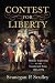 The Contest for Liberty: Military Leadership in the Continental Army, 1775-1783