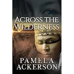 Across the Wilderness Audiolibro Por Pamela Ackerson arte de portada